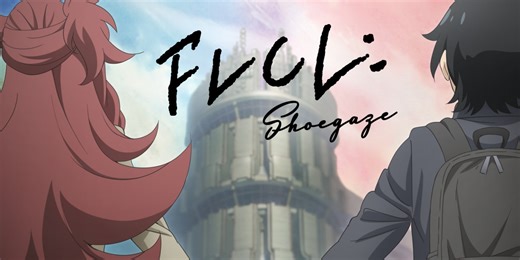 Video: Adult Swim Reveals Trailer For FLCL: SHOEGAZE