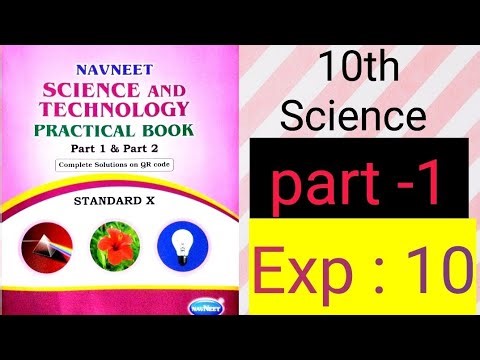 🔥 10th Science Practical Part-1 | Experiment 10 | Easy & Complete Explanation | SSC