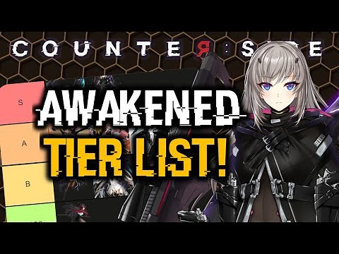 AWAKENED TIER LIST! | Counter:Side