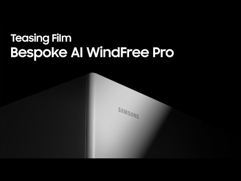 Bespoke AI WindFree Pro Teasing Film｜Samsung