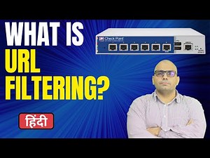 What is URL Filtering in Checkpoint Firewall - CCSA/CCSE (Hindi)
