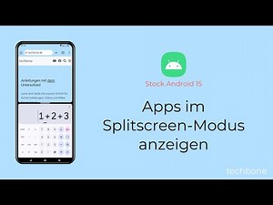 Apps im Splitscreen-Modus anzeigen [Android 15]