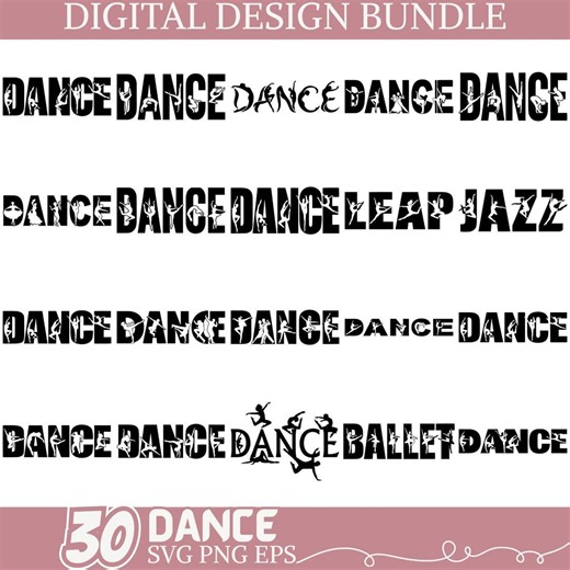 Dance SVG PNG EPS Bundle, Dance Typography Fonts, Ballet Jazz Hip Hop Cut Files, Cricut Silhouette Dance Designs - Etsy