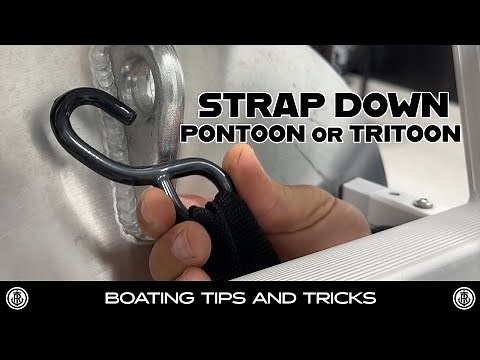 HOW TO strap down your PONTOON or TRITOON boat! | Pro Boating Tips, Tricks, and How-To's