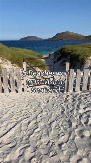 5 beaches you must visit in Scotland 🏴󠁧󠁢󠁳󠁣󠁴󠁿 | A Scots Eye View