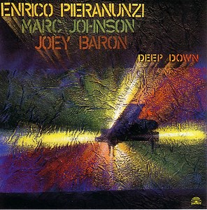 Enrico Pieranunzi / Marc Johnson / Joey Baron - Deep Down