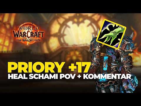 Heal Schamane POV Mythic+ mit Kommentar | +17 Priory of the Sacred (Priorat) | WoW TWW