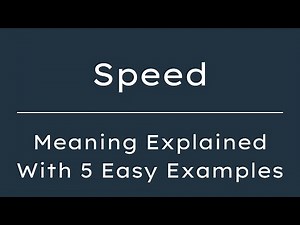 What Does Speed Mean? Speed Meaning in English With 5 Example Sentences
