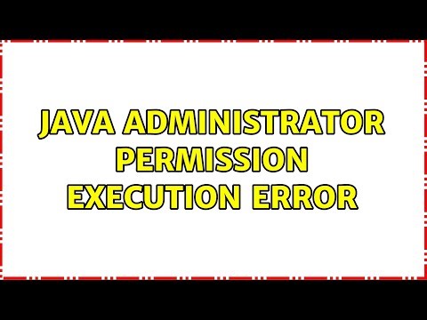 Java administrator permission execution error