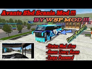 Mod Bussid Bus Avante Shd Scania By Wsp Share mod