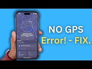 No GPS Showing Your Approximate Location Error Fix - iPhone