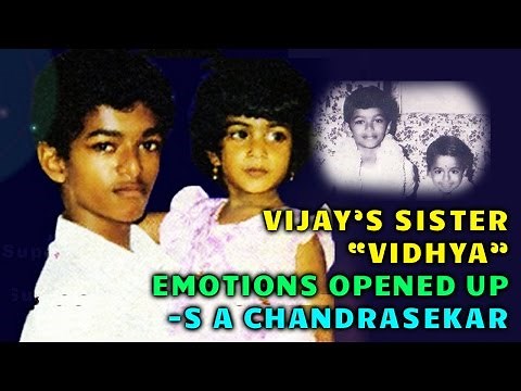 Tamil Actor Vijay's Sister Vidhya's Death | Emotional Speech by S A Chandrasekar