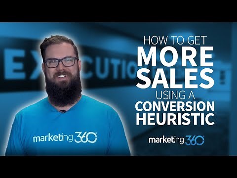 How To Get More Sales Using A Conversion Heuristic - Conversion Optimization Tips