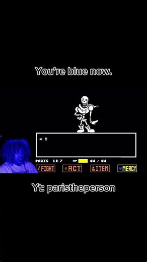 WHY AM I BLUE?! (Papyrus Fight) #undertale