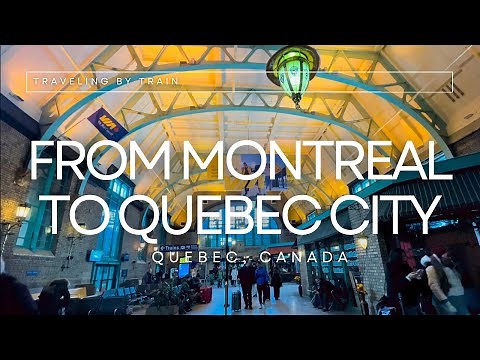 Traveling by VIA Rail Train | Montreal to Quebec City, Canada