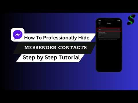 How to Hide Contacts on Messenger Quickly (2026 Tutorial)