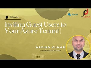 Inviting Guest Users to Your Azure Tenant | Azure Active Directory Tutorial