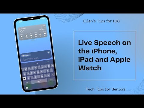 Live Speech On The iPhone, iPad And Apple Watch