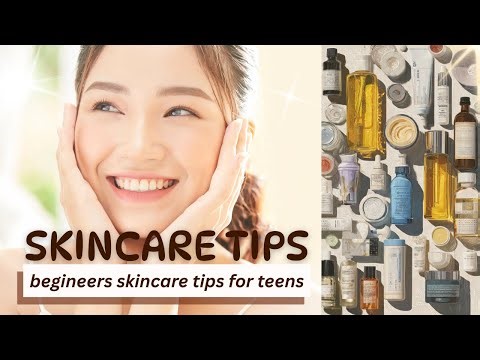 Beginner Skincare Routine for Teens | Simple Tips for Clear, Healthy, Glowing Skin