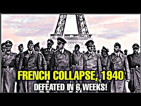 Why Was France Defeated So Quickly During WW2?