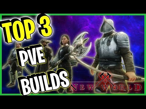 Top 3 PVE Builds - New World