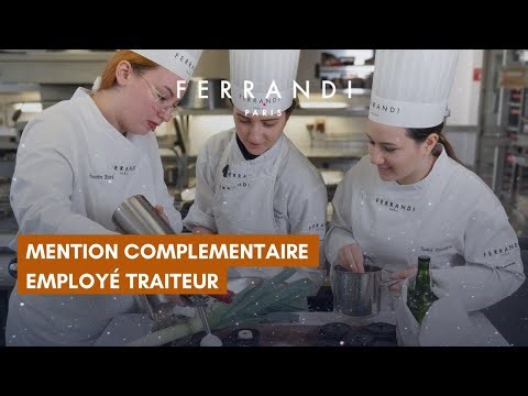 Mention Complémentaire Employé Traiteur à FERRANDI Paris