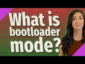 What is bootloader mode?
