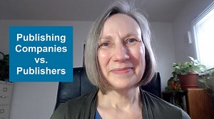 Publishing Companies vs. Publishers