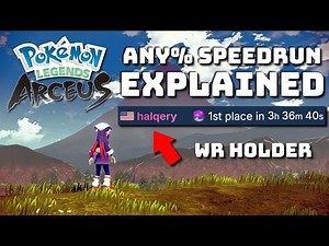 Pokémon Legends: Arceus Speedrun EXPLAINED