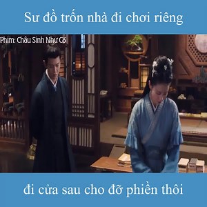 404K views · 9.5K reactions | Biết đồ đệ nhỏ lẩy lẩy nên tối dắt đi chơi 藍藍藍藍 . #ChâuSinhNhưCố Phim: Châu Sinh Như Cố Trường An Như Cố One and only - 周生如故 Thích Phim Trung Tham gia nhóm: Động Phim Trung | Báo Thủ Review | Facebook