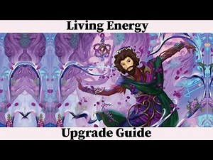 Living Energy - Precon Upgrade Guide - Mech's Deck Tech - MTG Commander