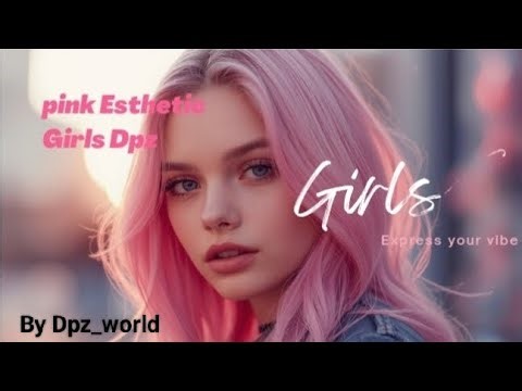 "Pink Esthetic Girls Dpz | cute and stylist display pictures💗"