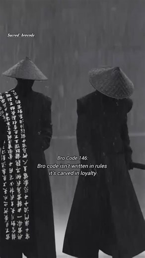 SacredBroCode | Bro Codes - 146 Bro code isn’t written in rules; it’s carved in loyalty . . . Don't miss our next post - follow us for more!... | Instagram