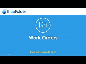 BlueFolder Work Orders Overview