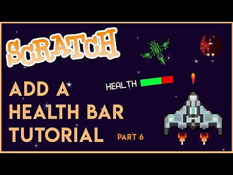 Scratch - Health Bar Tutorial