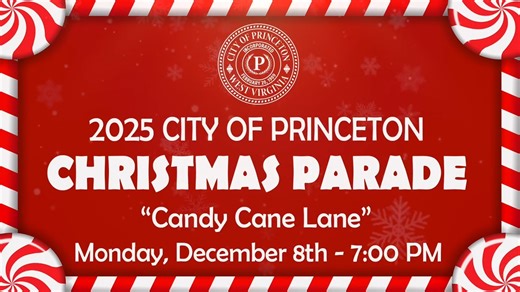 Get ready for Candy Cane Lane! The City of Princeton, WV - Municipal Government Christmas Parade is coming this Monday, December 8th at 7 pm and it is shaping up to be the biggest parade our city has ever seen. Come early, find your favorite viewing spot, and enjoy an evening of lights, music, and hometown Christmas spirit. A Quiet Zone will be located on East Main Street for individuals with sensory sensitivities so every neighbor can feel welcome. | Chuck Mathena Center