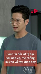 1.5M views · 23K reactions | Con trai đối xử tệ bạc với nhà vợ, mẹ chồng lại còn vỗ tay khen hay __________ Tất cả nội dung trong video là dàn dựng mang mục đích giải trí và được trích từ phim: Mái ấm hai mặt #Maiamhaimat #KemXoiTV #DramaTV #DramaKemXoiTV | Drama TV | Facebook