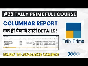#28 How to create professional columnar report in Tally Prime | columnar reports in Tally prime
