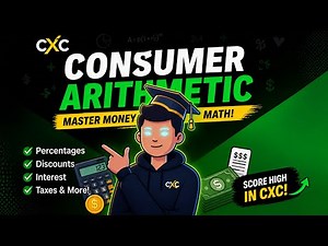 CXC Maths Series #2: Consumer Arithmetic Made Easy