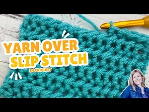 Yarn Over Slip Stitch Tutorial | Half Double Crochet Slip Stitch | YO Sl St | Hope Corner Farm