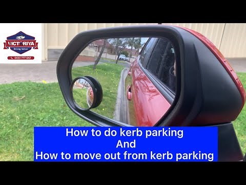 How to do kerb parking and how to move out from kerb parking