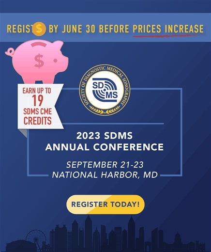 Coming to the 2023 SDMS Annual Conference? Early Registration Ends June 30! Register Now and Save $$$ https://www.sdms.org/sdms-annual-conference | Society of Diagnostic Medical Sonography | Facebook