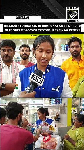 Dhaanvi Karthikeyan becomes 1st student from Tamil Nadu to visit Moscow’s Astronaut Training Centre