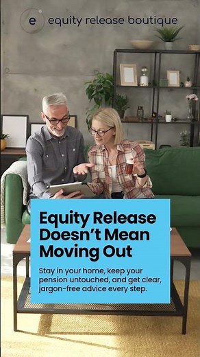 Understanding Equity Release Simply Explained