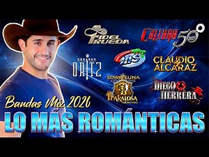 Bandas Mix 2026🎶 Lo Más Nuevo y Románticas 🎺Diego Herrera, Calibre 50, Banda MS, Banda Ortiz...