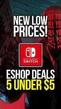 5 Must-See Nintendo eShop Deals Under $5