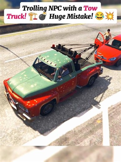 Trolling NPC with a Tow Truck! 🏗️💣 Huge Mistake 😂💥 #gta #gta5 #shortsfeed