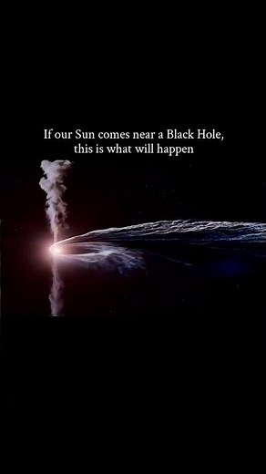 What Happens If Our Sun Meets A Black Hole? 🕳️☀️ #blackholes