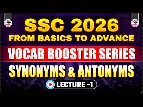 SYNONYMS & ANTONYMS L-1 | VOCAB BOOSTER SERIES FOR SSC CGL / CHSL / MTS 2026 | ENGLISH BY PSP SIR