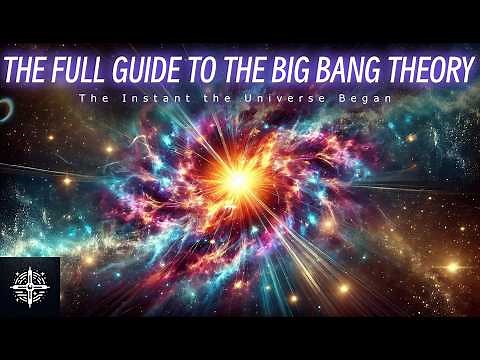The Complete Guide to the Big Bang Theory | Space Documentary [4K]